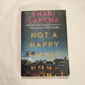 Not a Happy Family by Shari Lapena‎ | Thriller | Suspense | Novel | Paperback